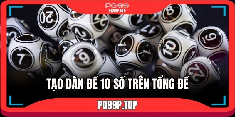 Phương pháp soi cầu dự đoán dựa trên tổng đề 